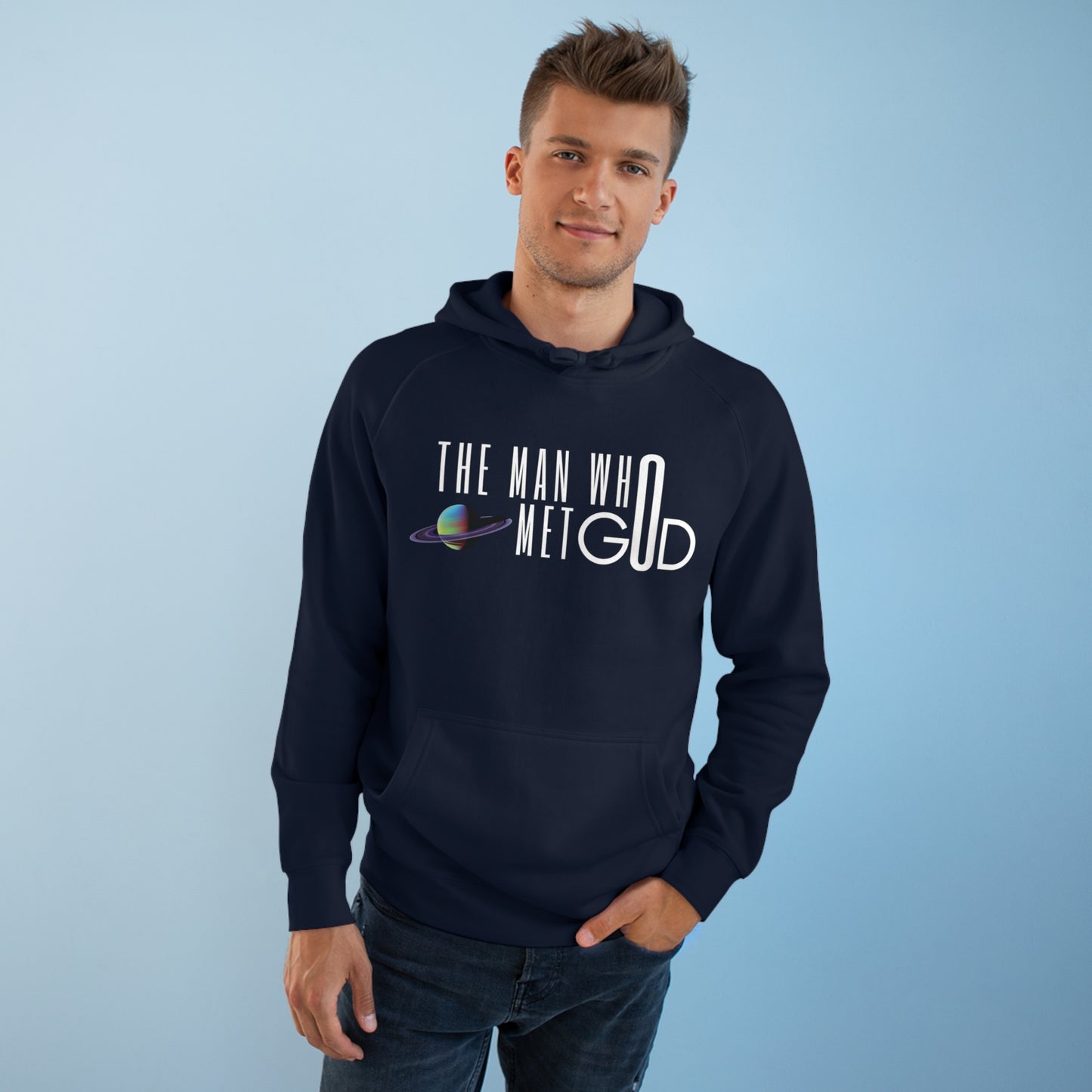 The Man Who Met GOD Unisex Hoodie