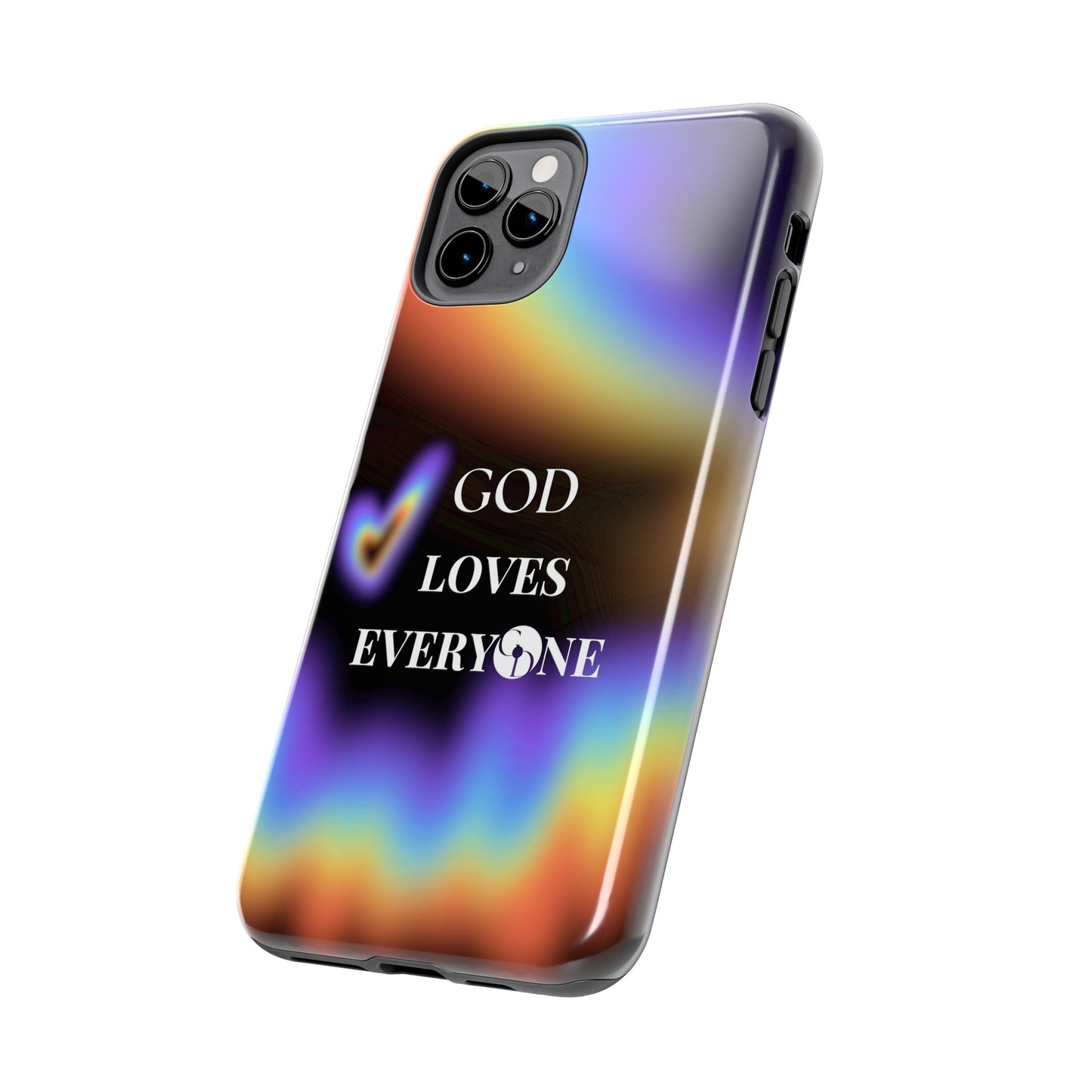 GOD Loves EveryOne Phone Case