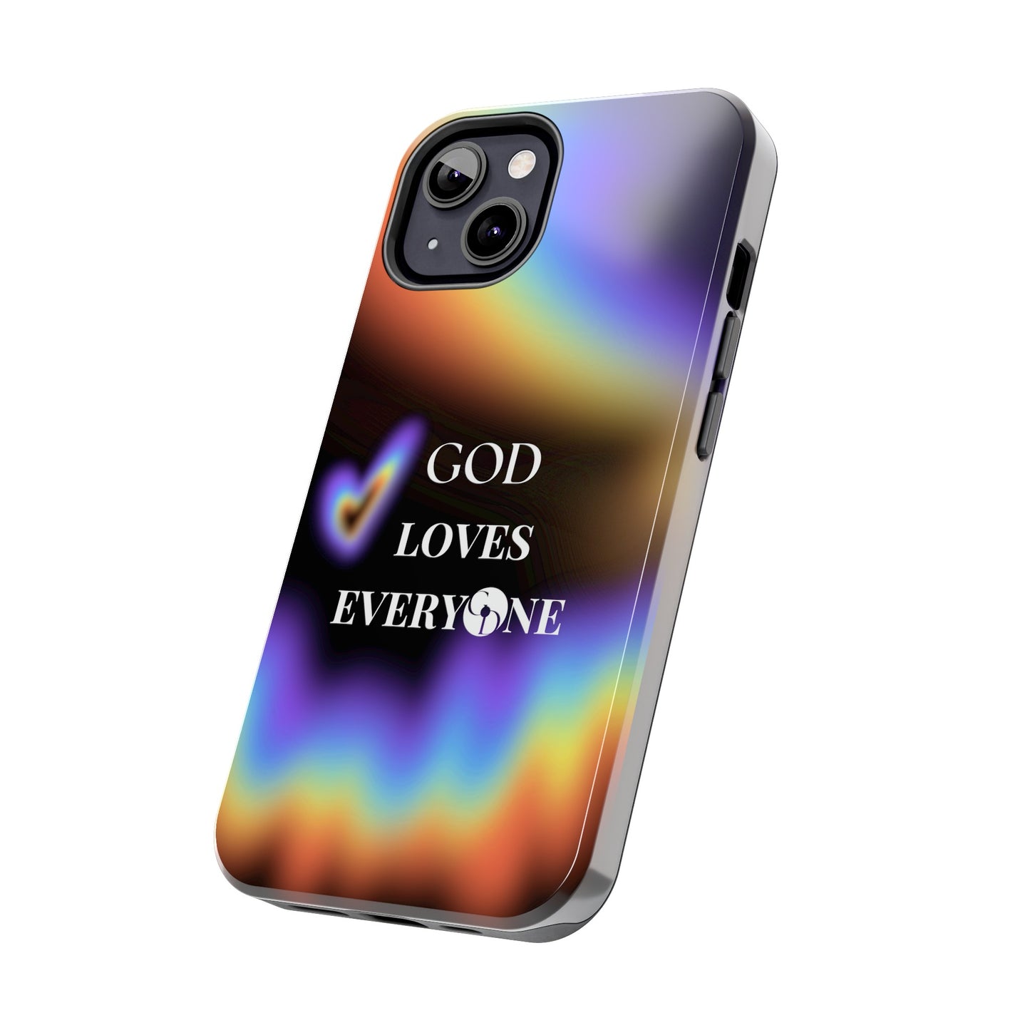 GOD Loves EveryOne Phone Case
