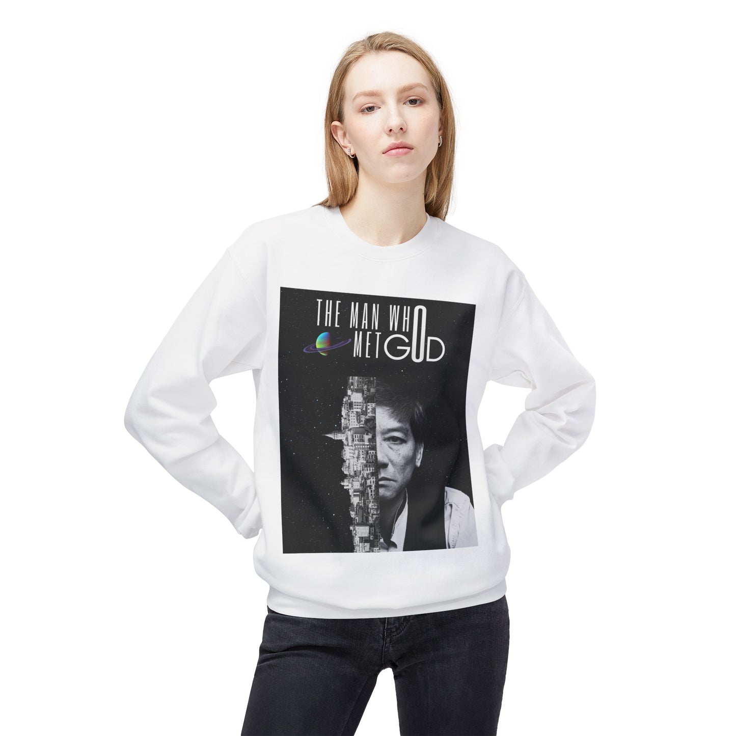 The Man Who Met GOD Space Unisex Sweatshirt