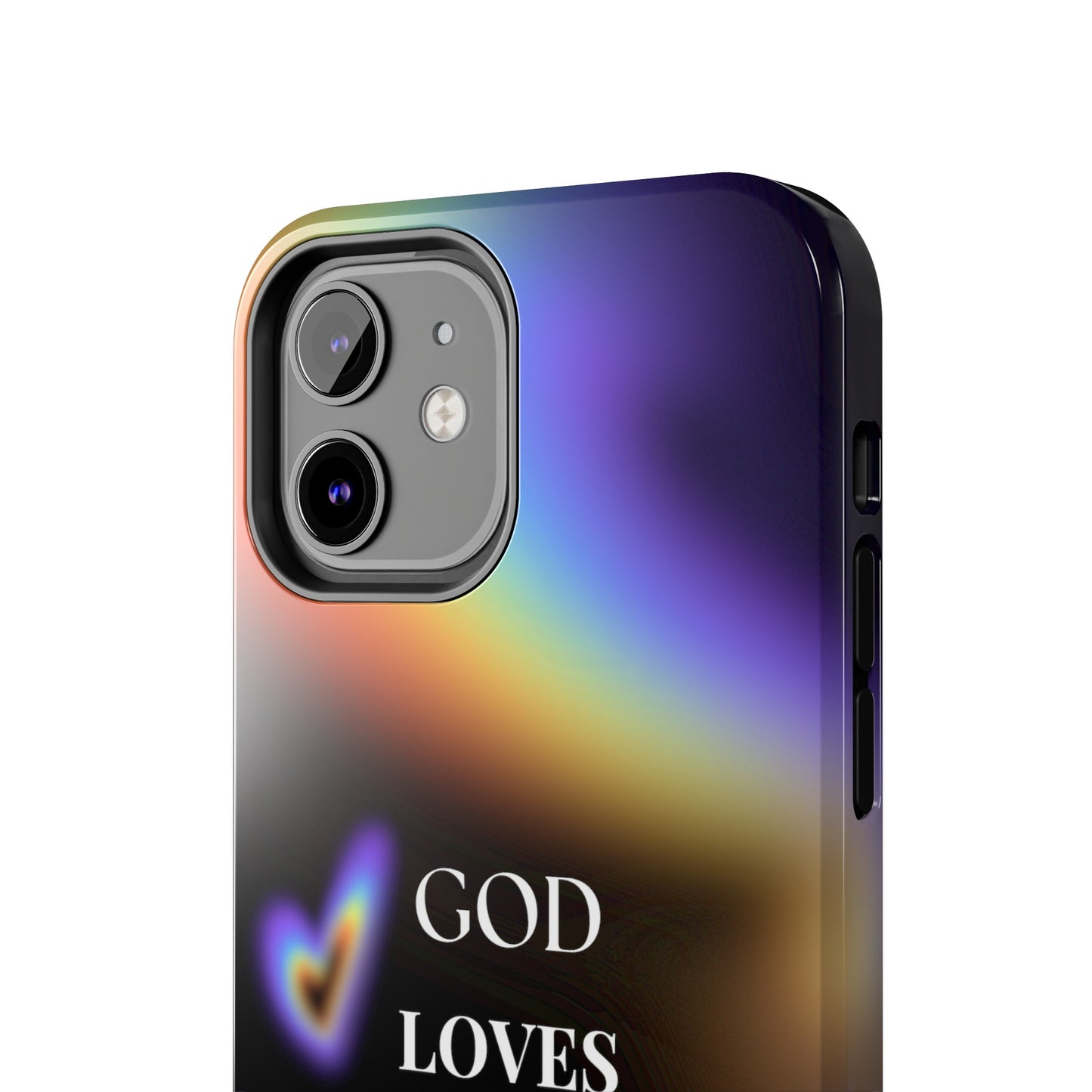 GOD Loves EveryOne Phone Case