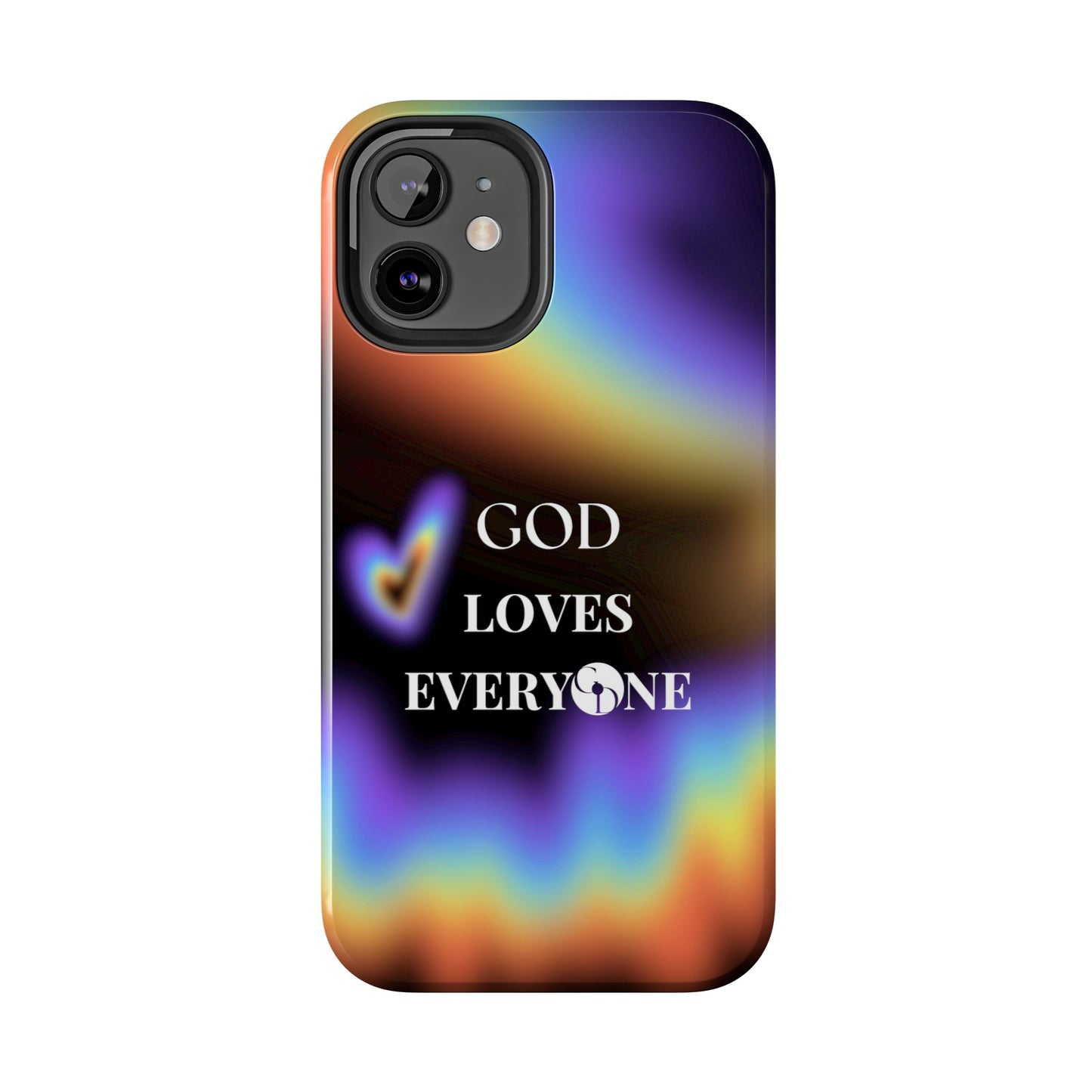 GOD Loves EveryOne Phone Case