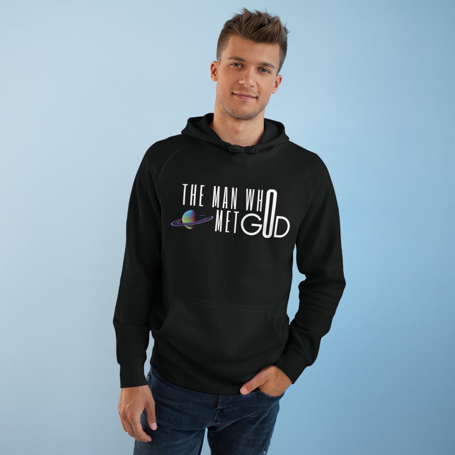 The Man Who Met GOD Unisex Hoodie