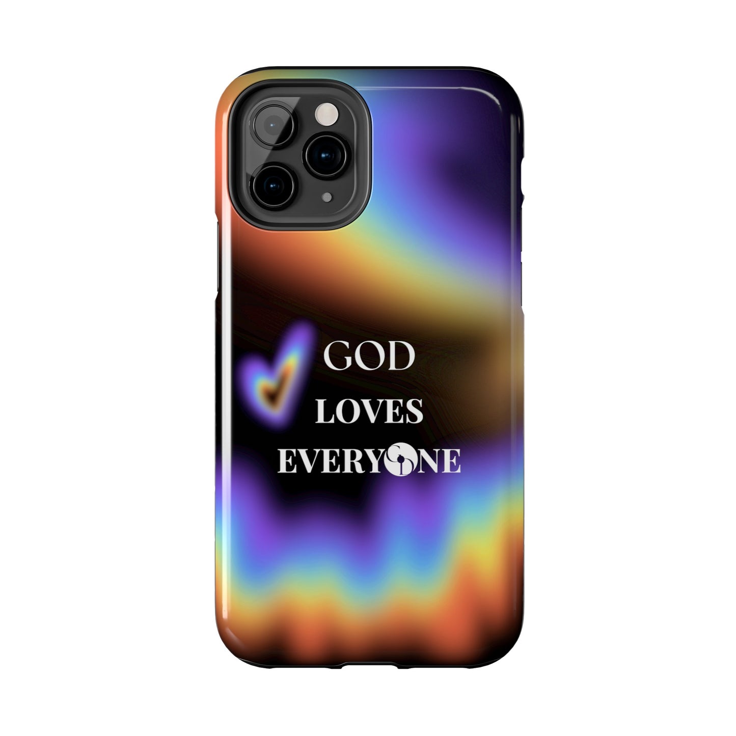 GOD Loves EveryOne Phone Case