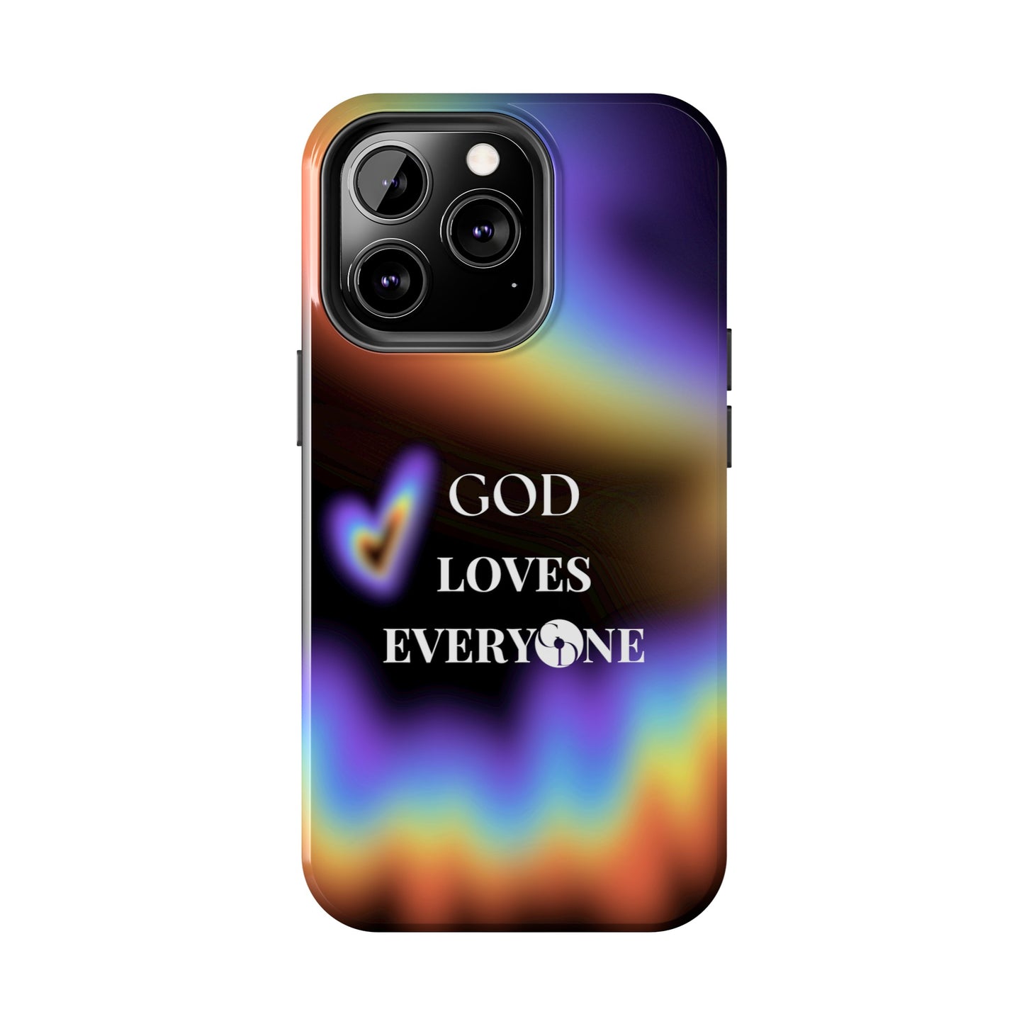GOD Loves EveryOne Phone Case
