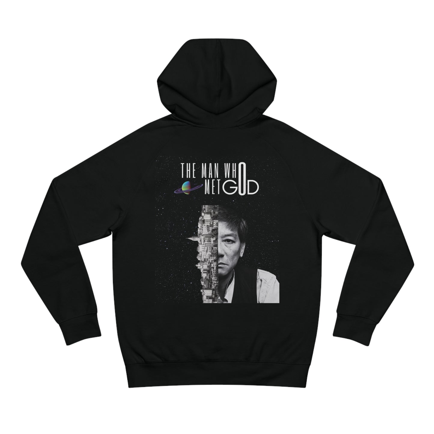 The Man Who Met GOD Unisex Hoodie