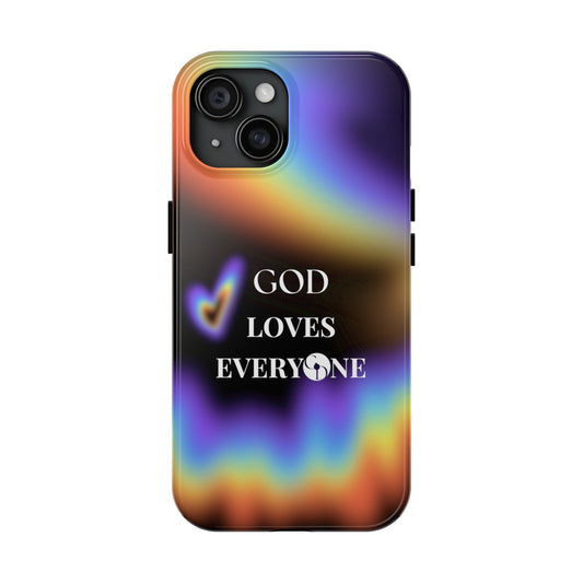 GOD Loves EveryOne Phone Case
