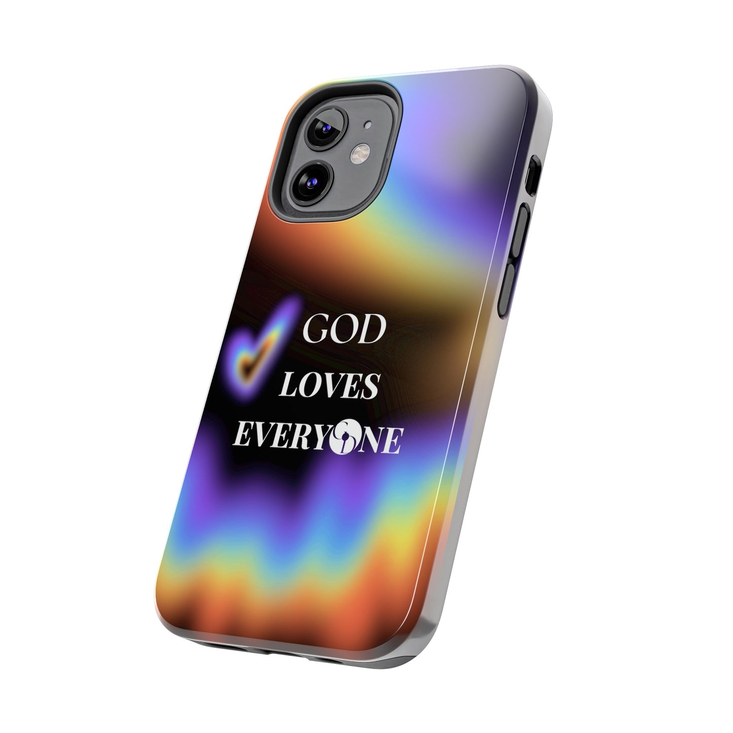GOD Loves EveryOne Phone Case
