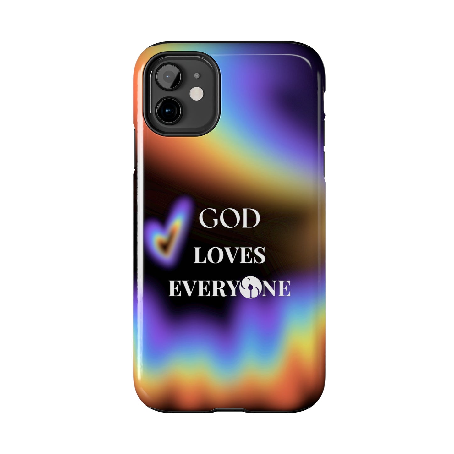 GOD Loves EveryOne Phone Case