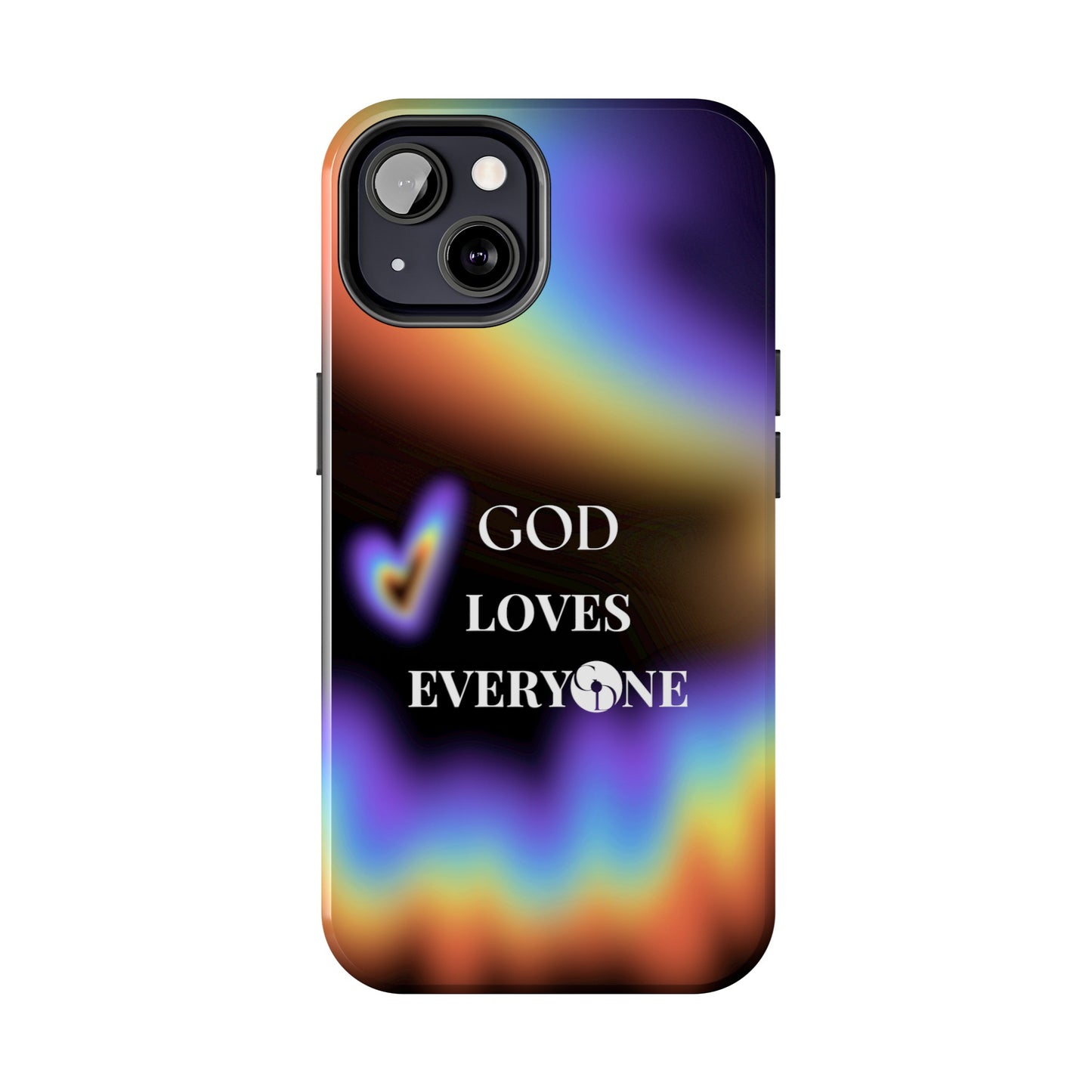 GOD Loves EveryOne Phone Case