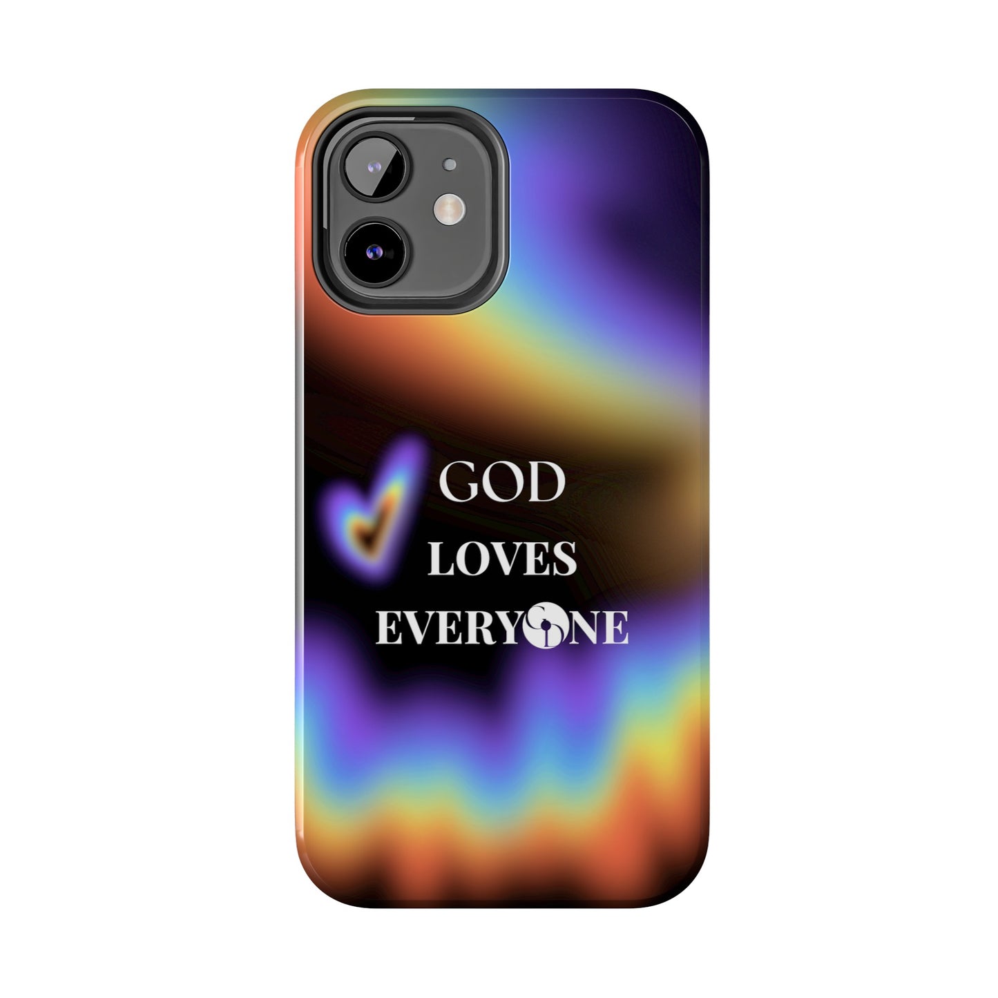 GOD Loves EveryOne Phone Case