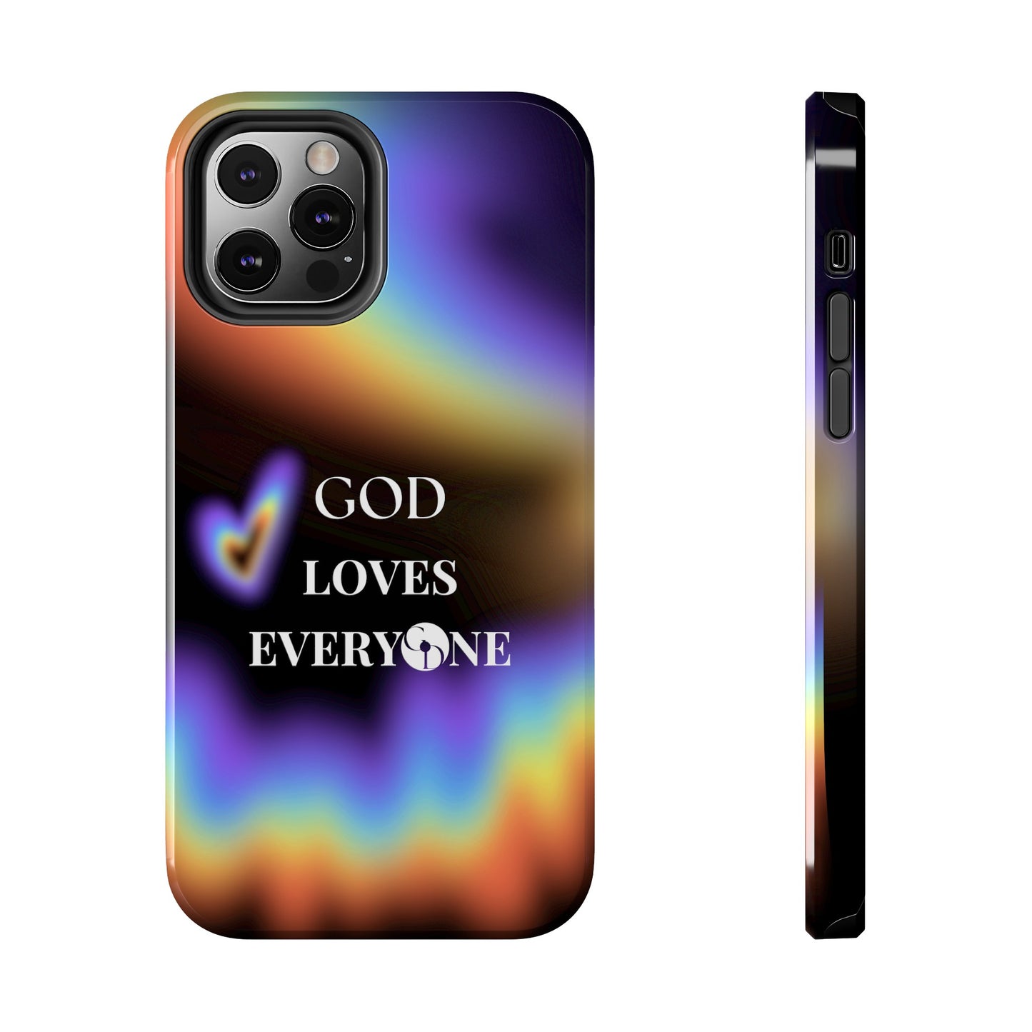 GOD Loves EveryOne Phone Case