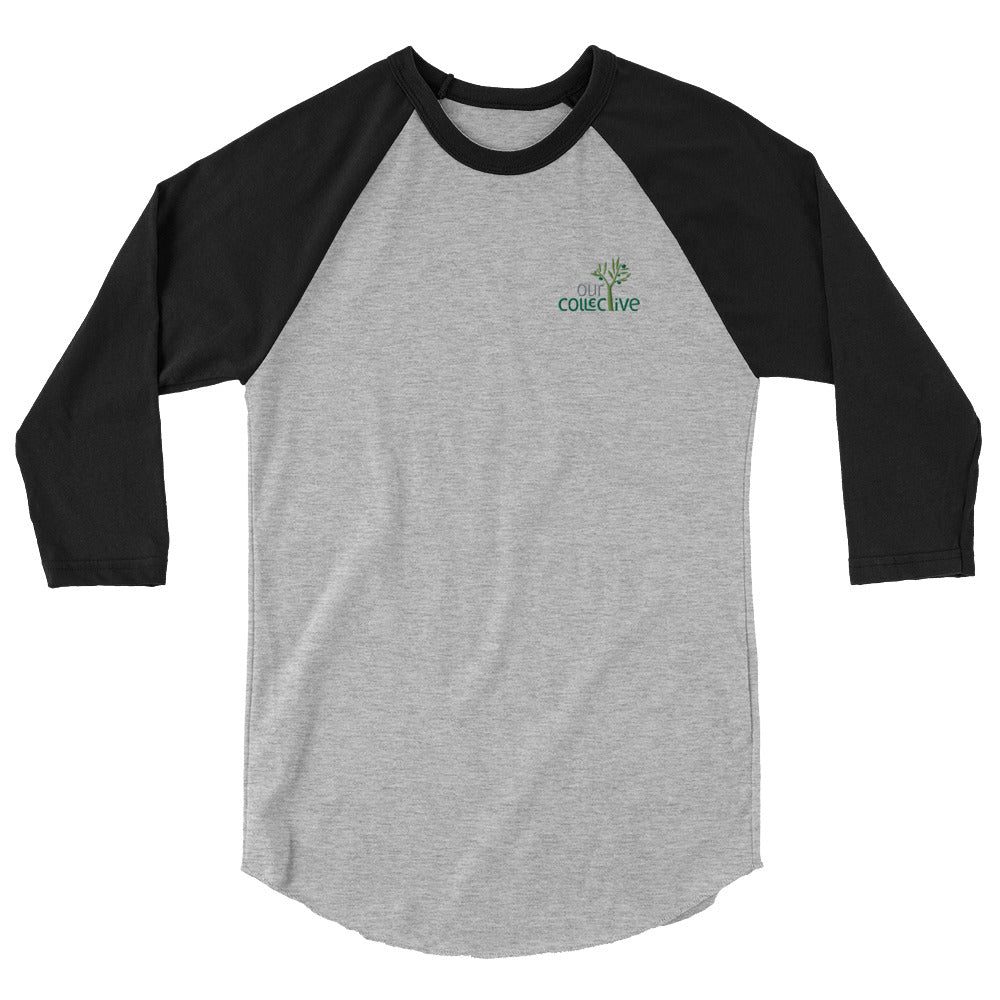 Our Collective deluxe raglan shirt