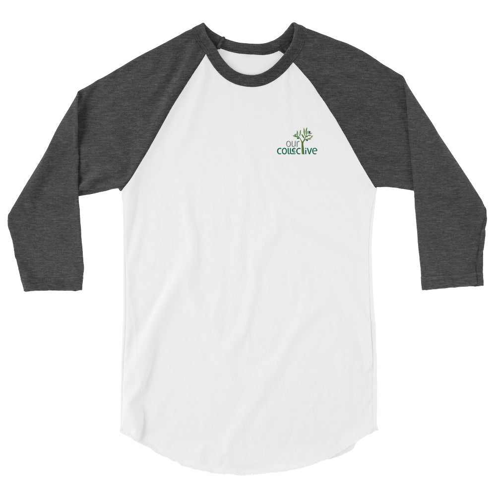 Our Collective deluxe raglan shirt