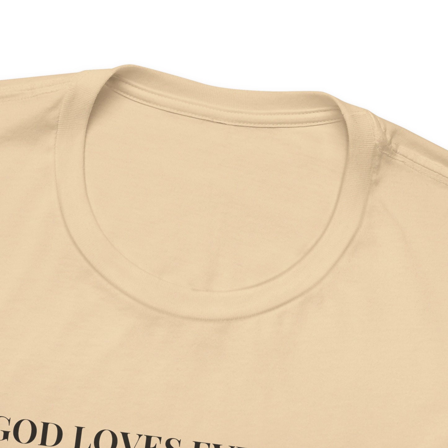 GOD Loves Everyone Unisex Tee