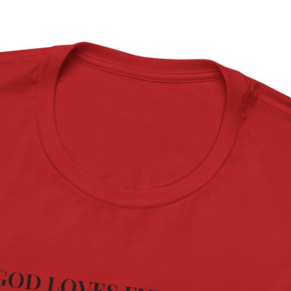 GOD Loves Everyone Unisex Tee