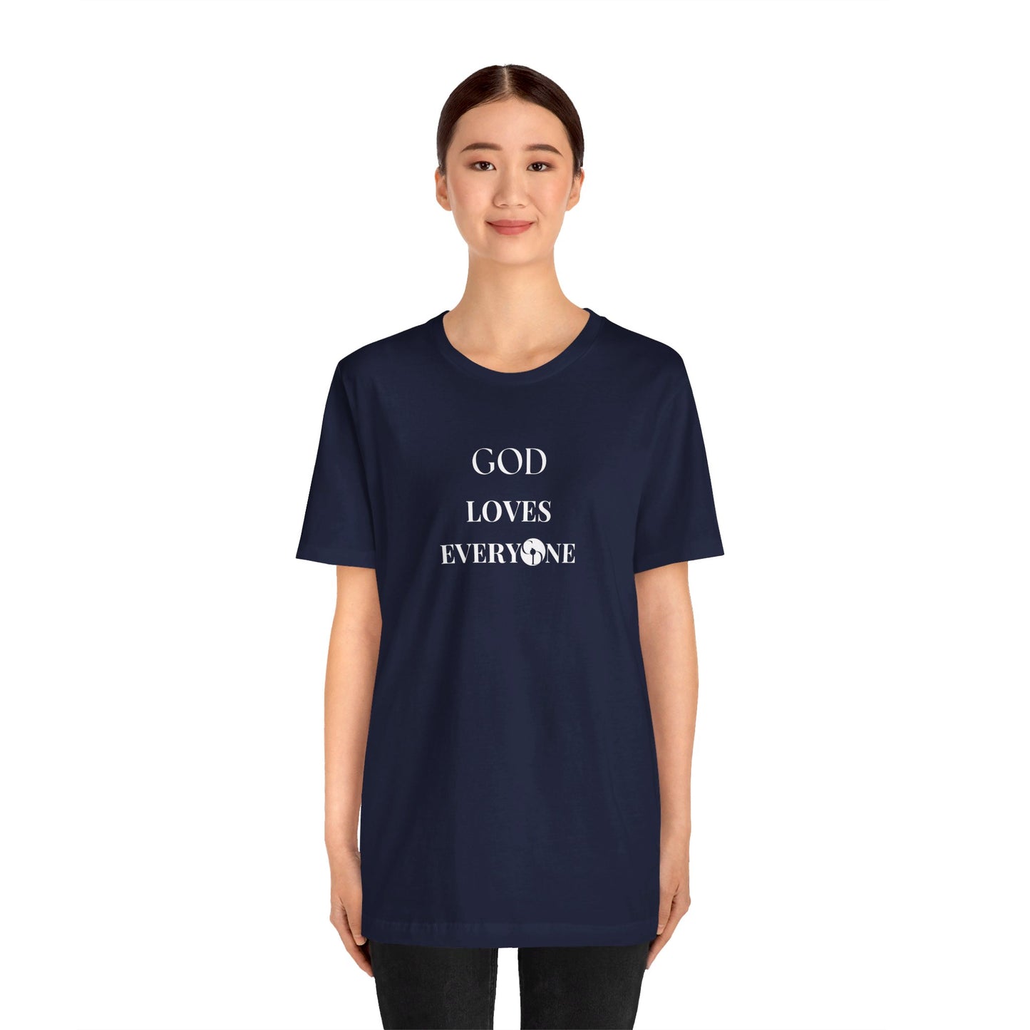 GOD Loves Everyone Unisex T-Shirt