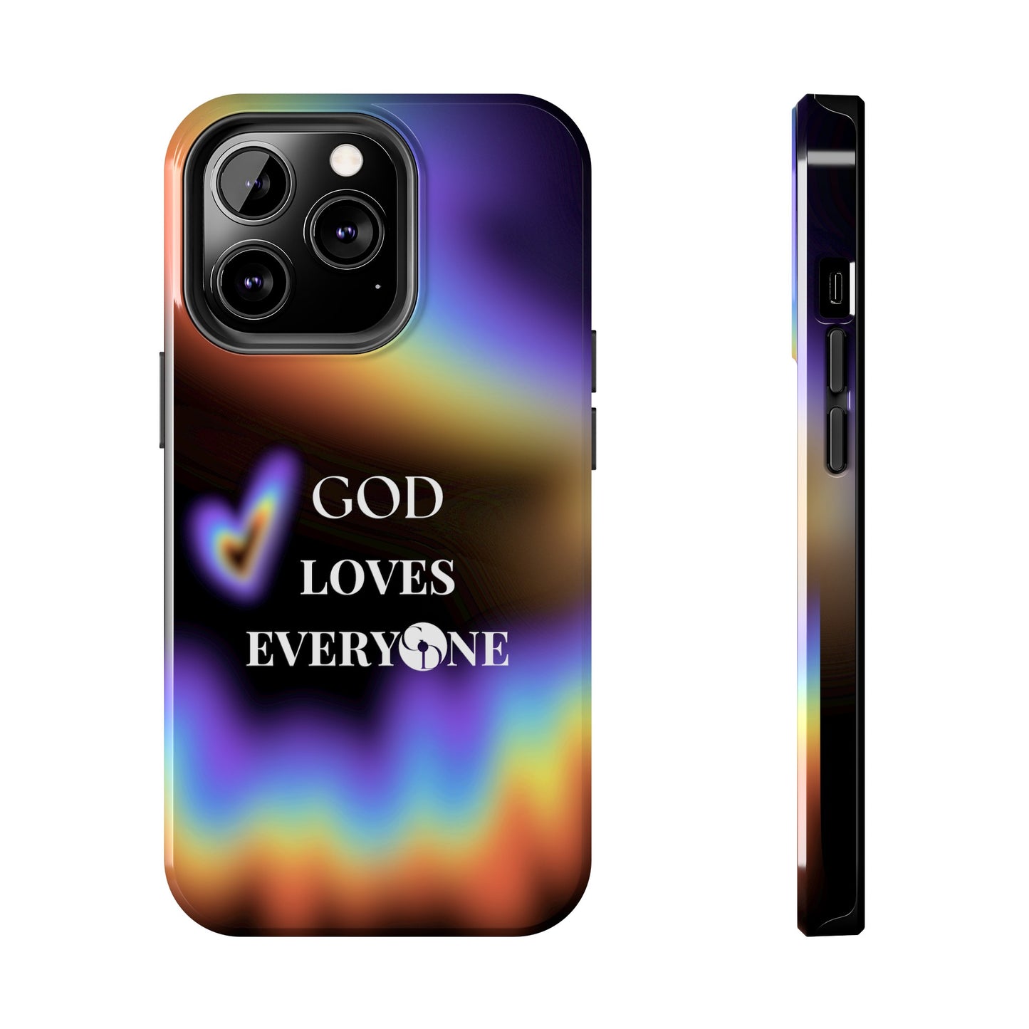 GOD Loves EveryOne Phone Case