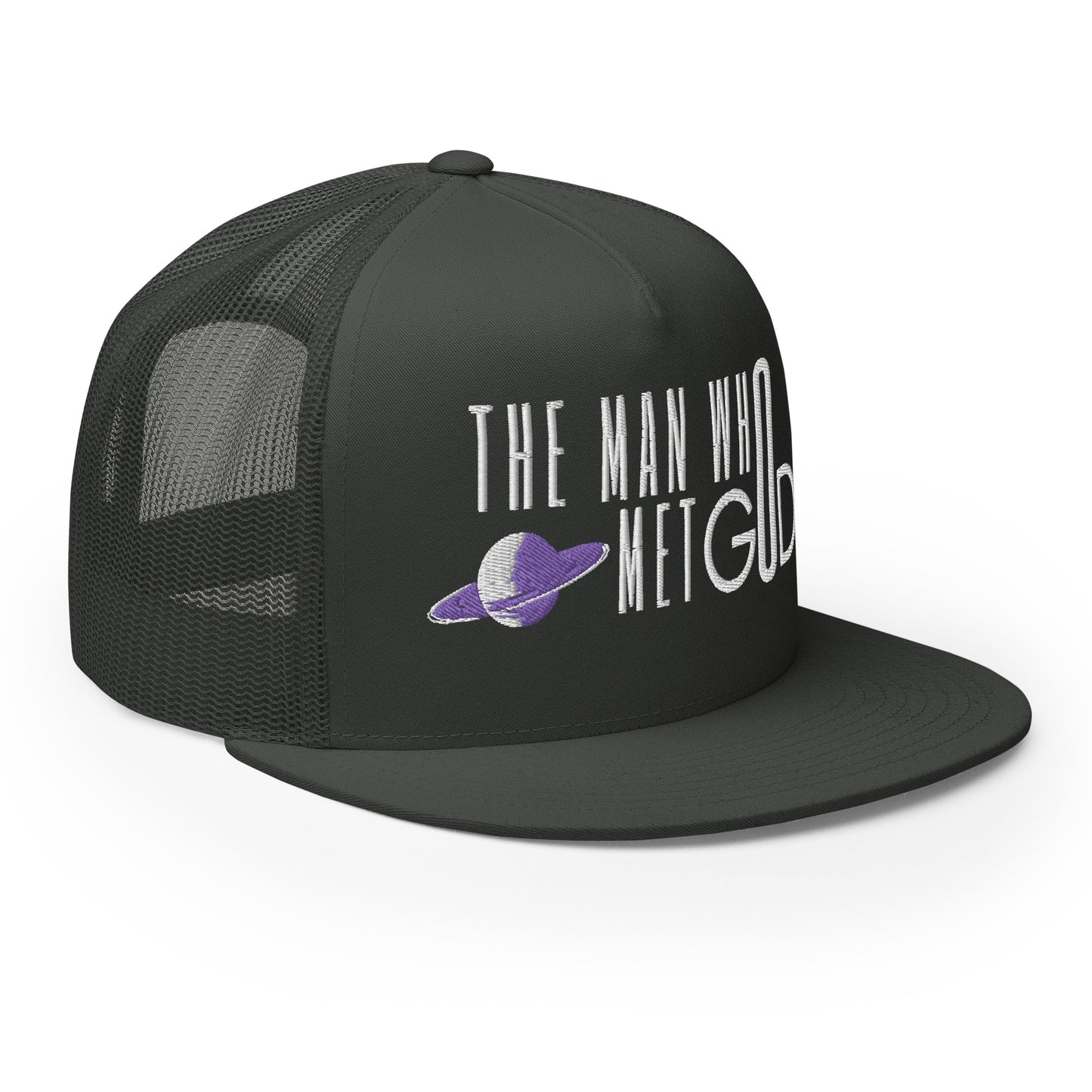 The Man Who Met GOD Trucker Cap