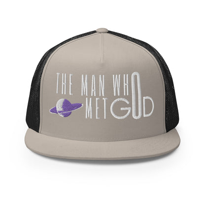 The Man Who Met GOD Trucker Cap