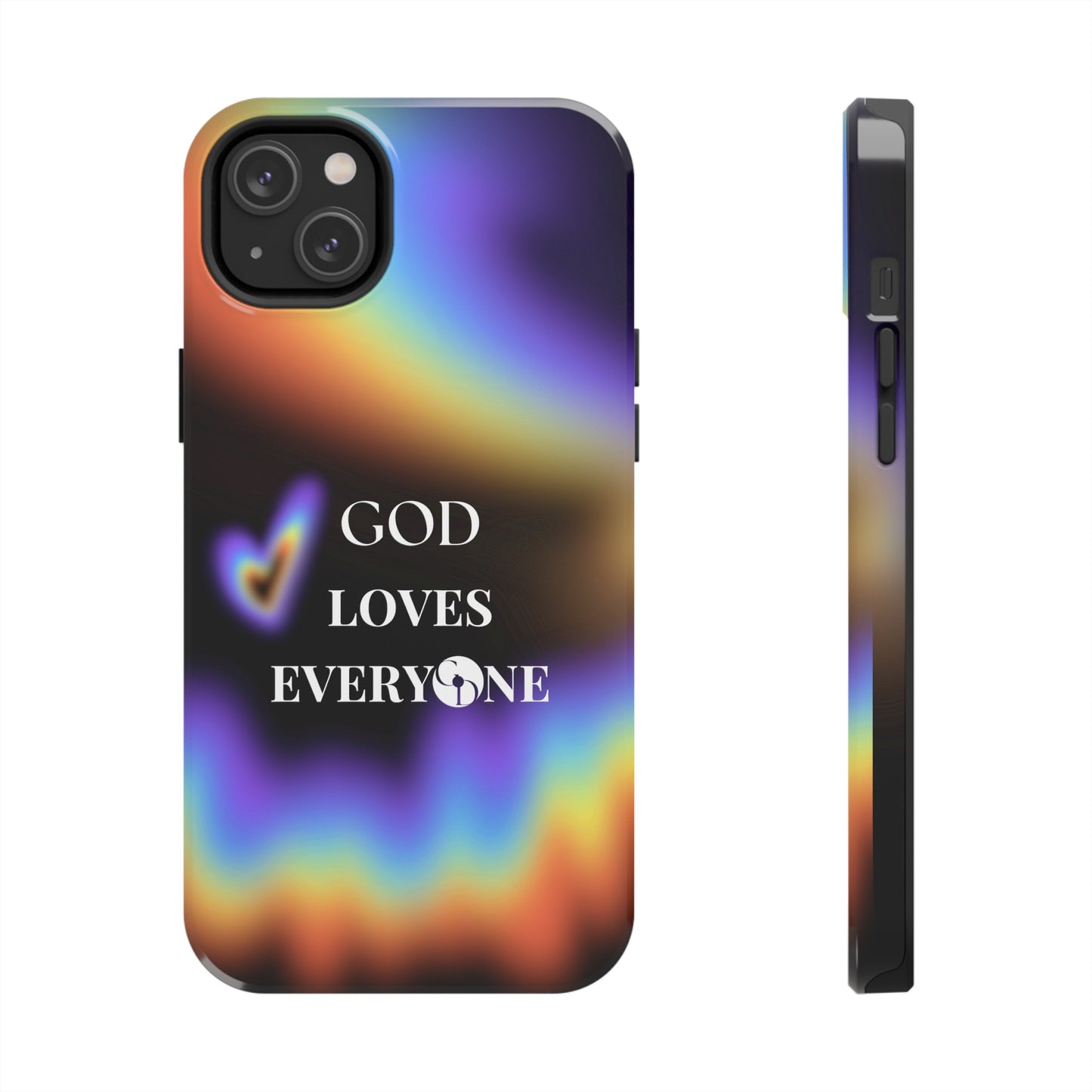 GOD Loves EveryOne Phone Case